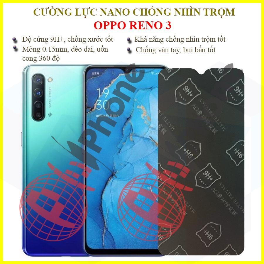 Dán chống nhìn trộm dành cho OPPO Reno 3 - Dán cường lực dẻo nano 9H+