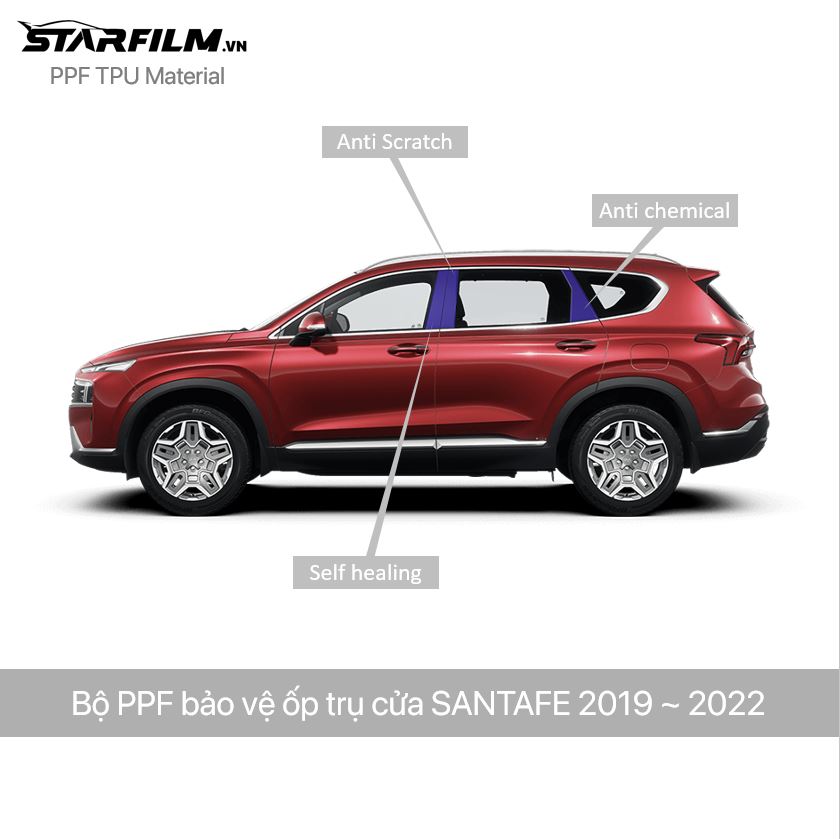 Hyundai SANTAFE 2019 - 2022 PPF TPU Trụ bóng chống xước tự hồi phục STARFILM
