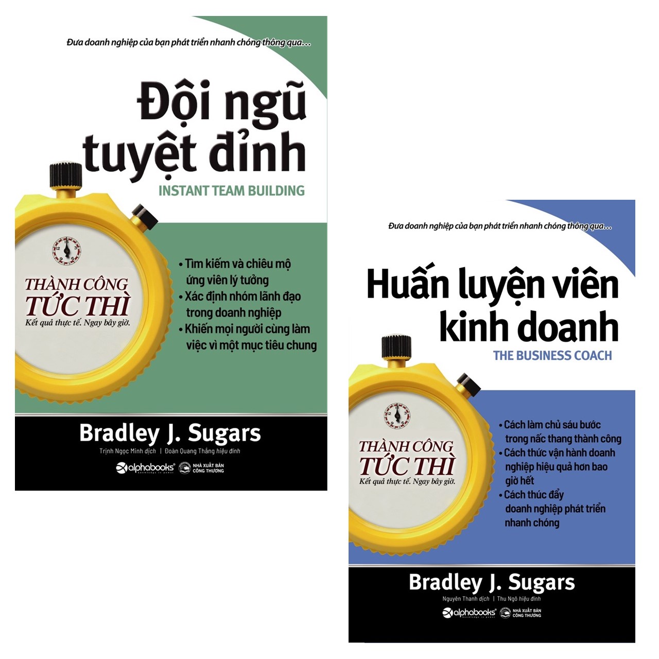 Combo Huấn Luyện Đội Ngũ Tuyệt Đỉnh: Thành Công Tức Thì: Đội Ngũ Tuyệt Đỉnh + Thành Công Tức Thì: Huấn Luyện Viên Kinh Doanh