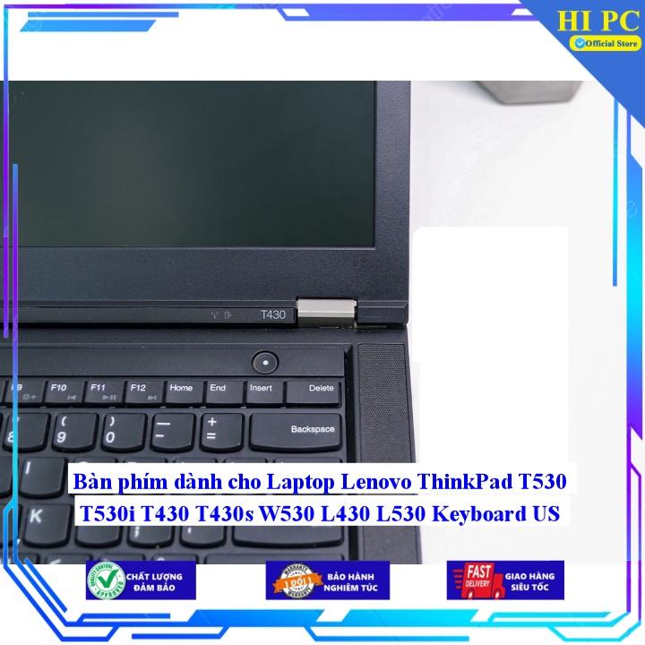 Bàn phím dành cho Laptop Lenovo ThinkPad T530 T530i T430 T430s W530 L430 L530 - Hàng Nhập Khẩu