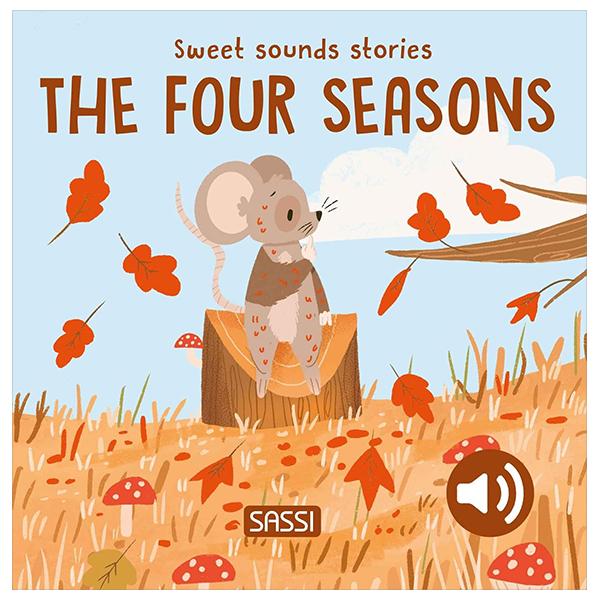 Sách ngoại văn: Sweet Sounds Stories - The Four Seasons