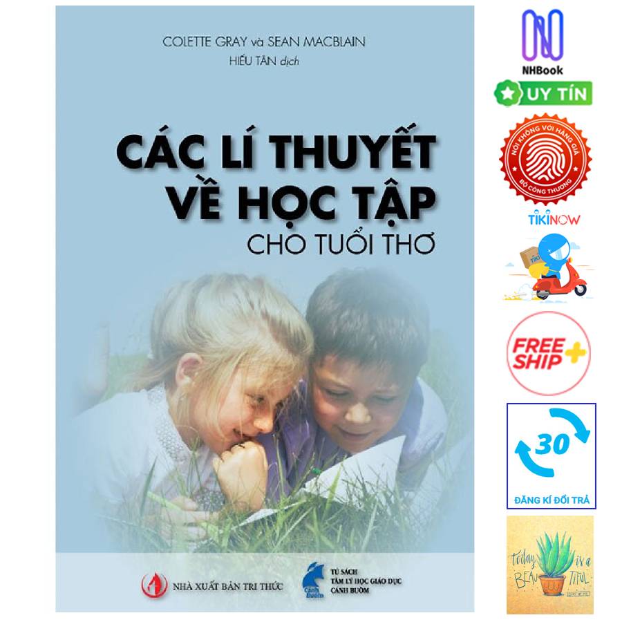 Các Lí Thuyết Về Học Tập Cho Tuổi Thơ- Tặng sổ tay