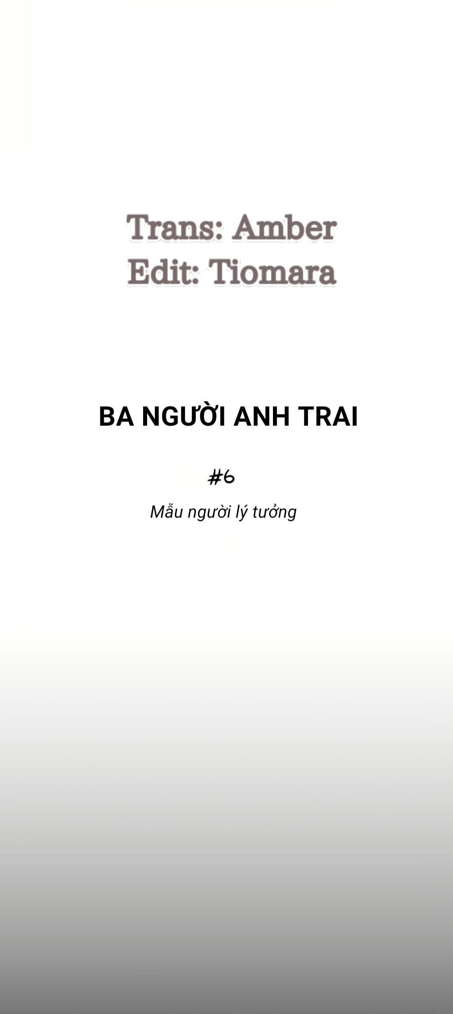 Ba Người Anh Trai Chapter 6 - Next Chapter 7