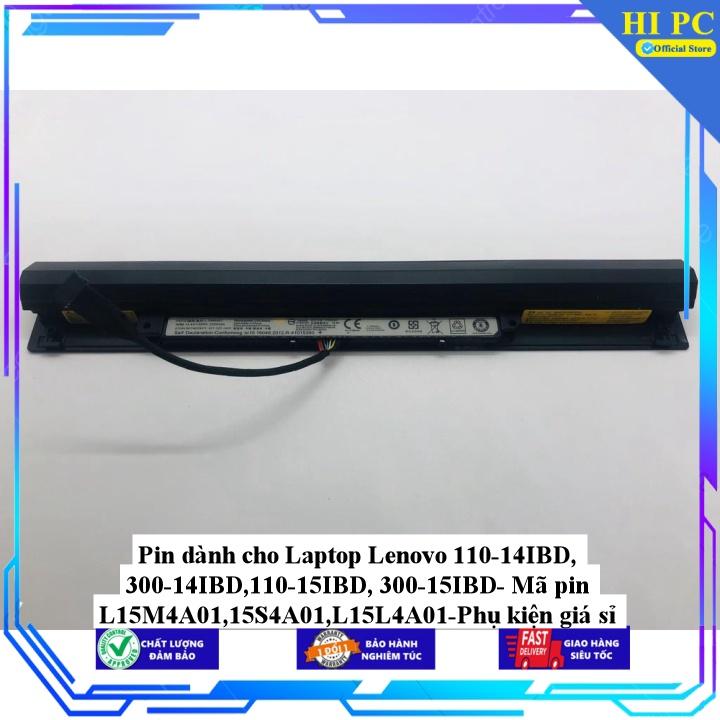Pin dành cho Laptop Lenovo 110-14IBD, 300-14IBD,110-15IBD, 300-15IBD- Mã pin L15M4A01,15S4A01,L15L4A01 - Hàng Nhập Khẩu