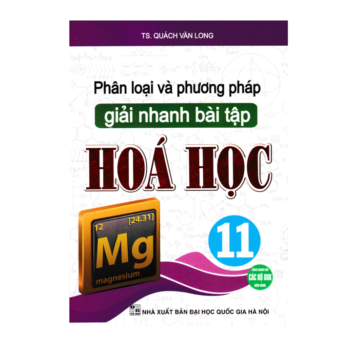 Sách - Phân Loại Và Phương Pháp Giải Nhanh Bài Tập Hóa Học 11