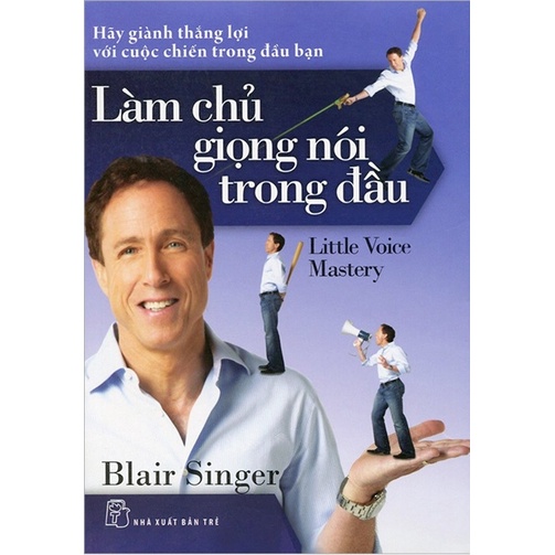 Làm chủ giọng nói trong đầu - NXB Trẻ