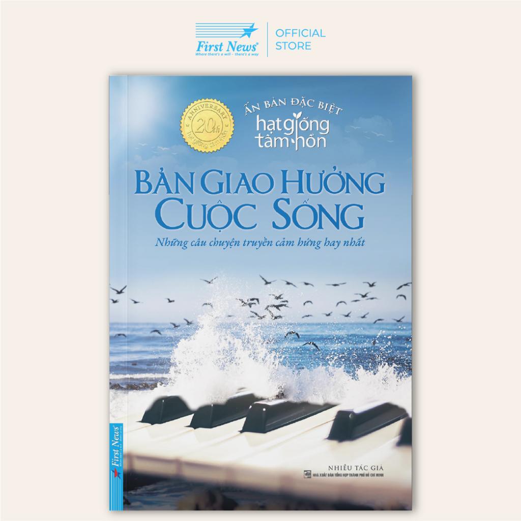 Hạt Giống Tâm Hồn Bản Giao Hưởng Cuộc Sống Ấn Bản Đặc Biệt - Bản Quyền