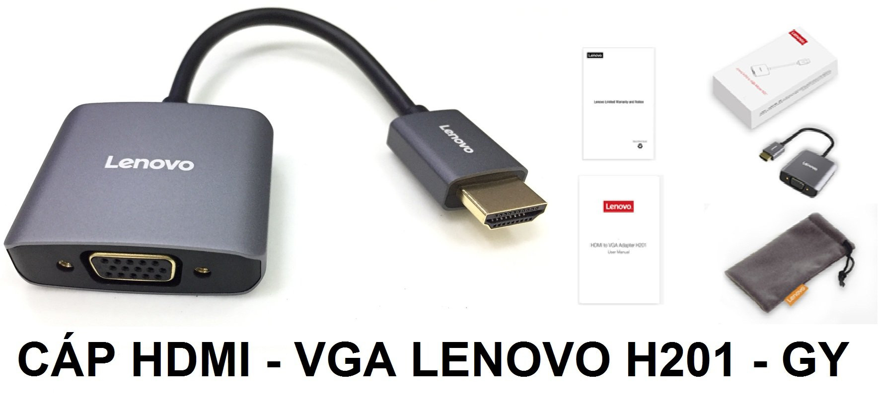 Cáp Chuyển Đổi HDMI H201-GY LENOVO SANG VGA- Hàng Nhập Khẩu