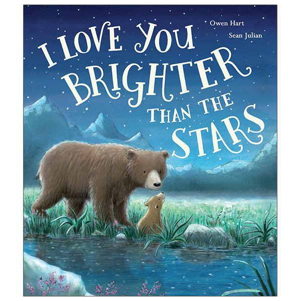 I Love You Brighter Than The Stars