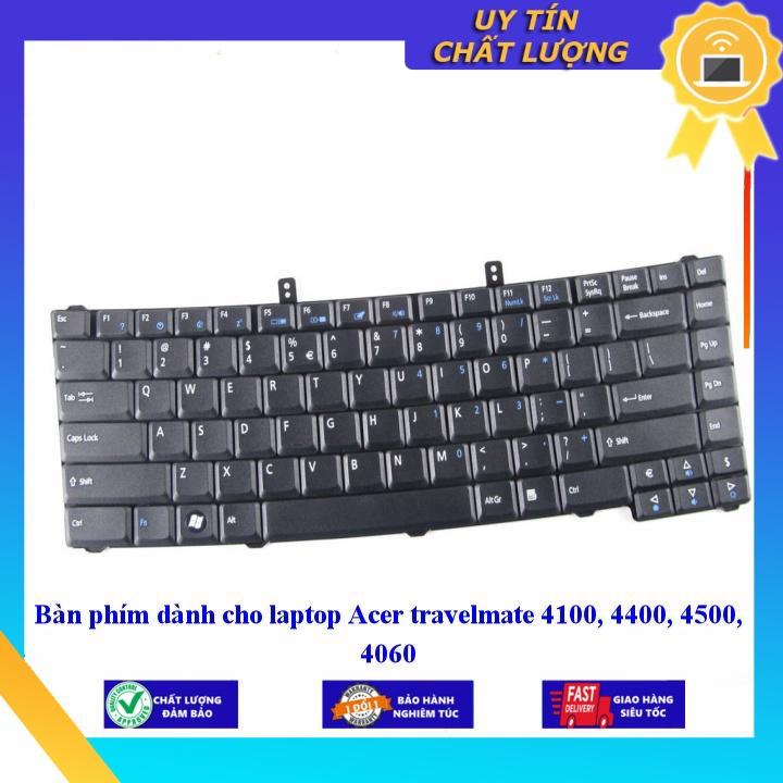 Bàn phím dùng cho laptop Acer travelmate 4100 4400 4500 4060  - Hàng Nhập Khẩu New Seal