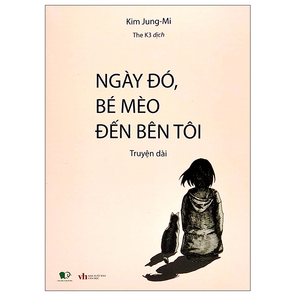 Ngày Đó, Bé Mèo Đến Bên Tôi