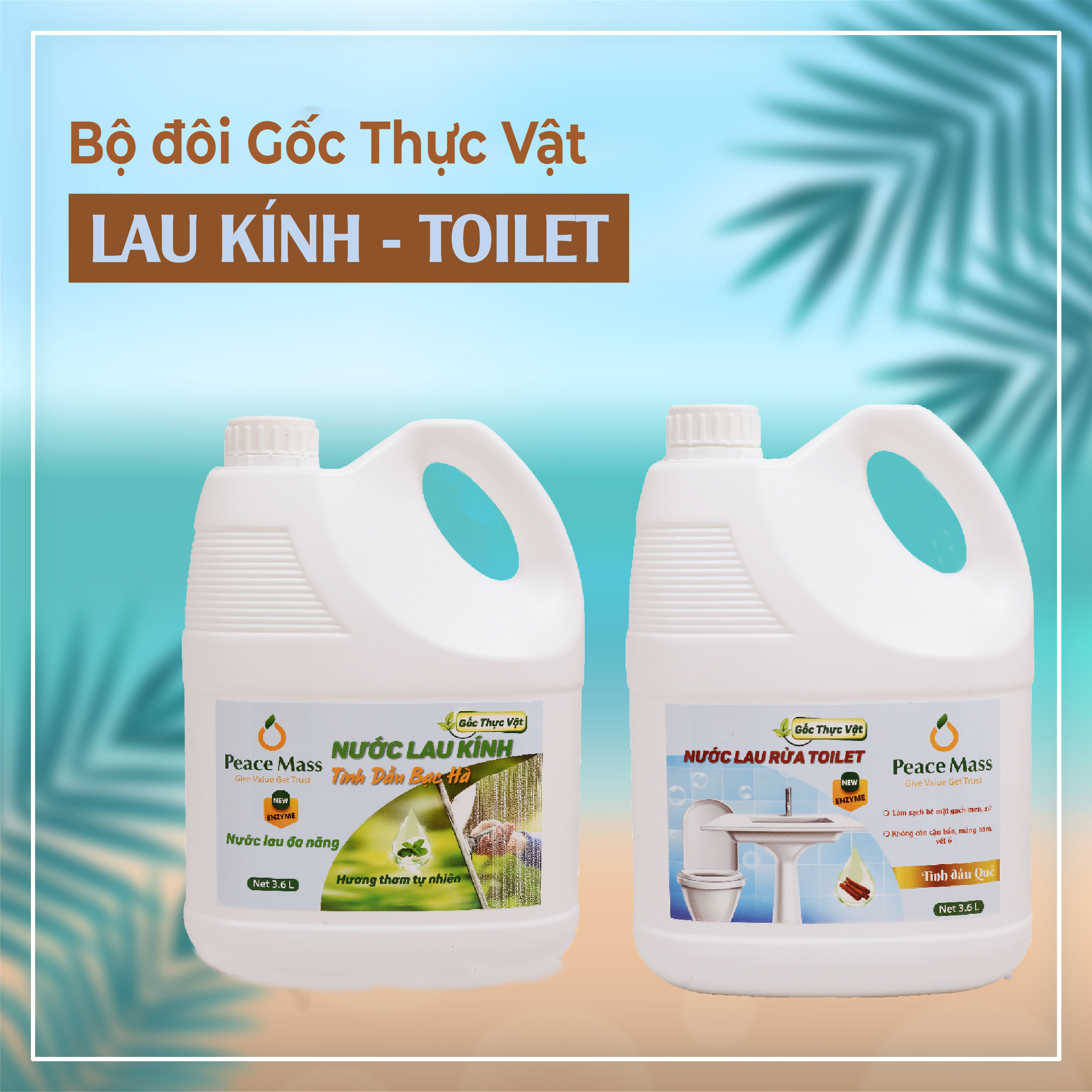 TLB1 Combo Sản Phẩm Gốc Thực Vật Peace Mass Nước Cọ Toilet 3.6 lít + Nước Lau Kính 3.6 lít (Thuộc nhóm Sản phẩm Lành tính / Hữu cơ)