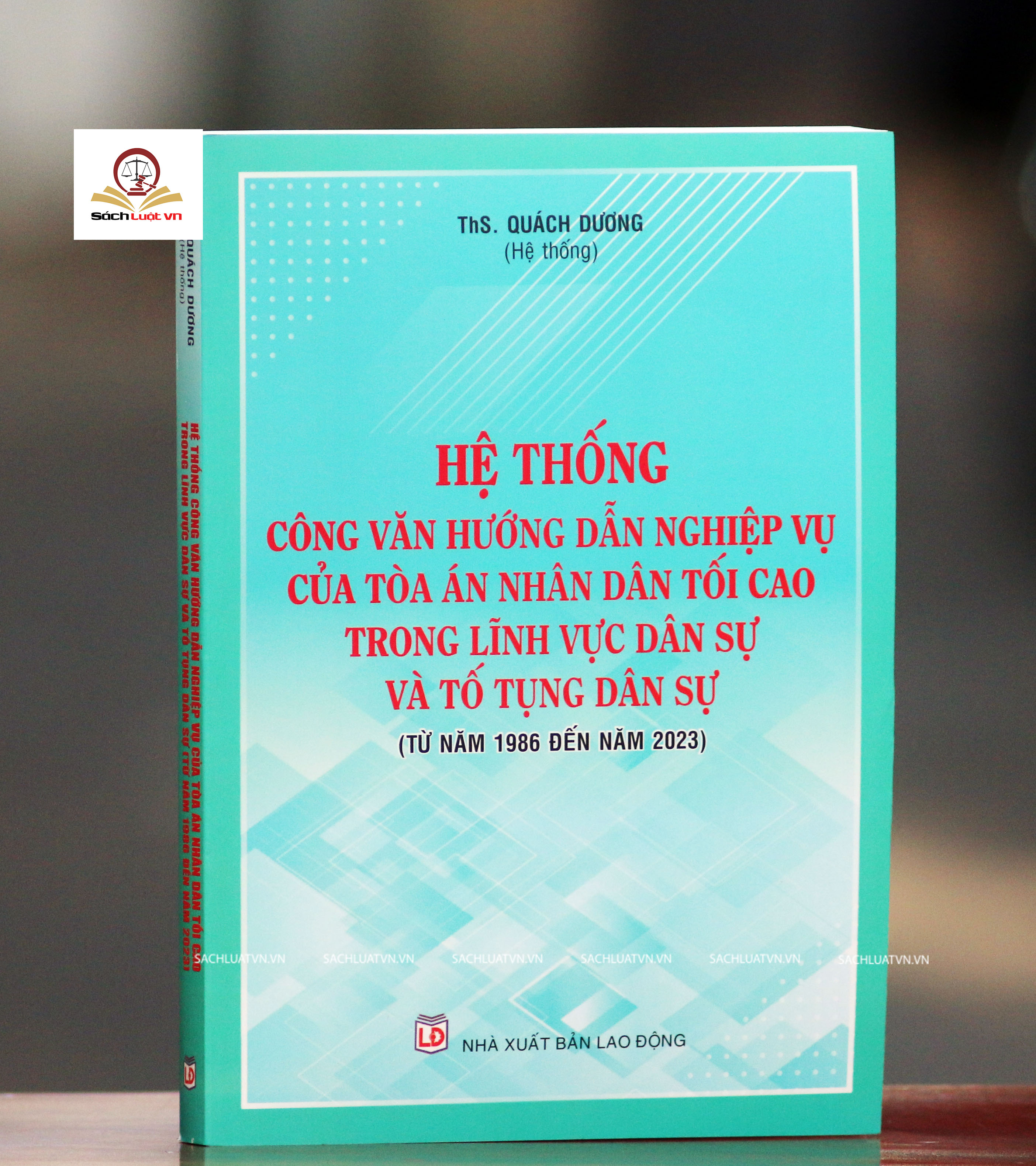 Bộ 2 cuốn Hệ thống Công văn hướng dẫn nghiệp vụ của Tòa án nhân dân tối cao trong lĩnh vực Hình sự, Tố tụng Hình sự, Dân sự và Tố tụng Dân sự