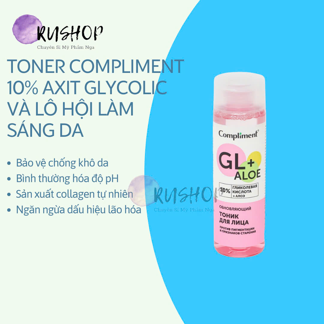 Toner Compliment 10% axit glycolic và lô hội, làm sáng da, chống lão hóa 200ml