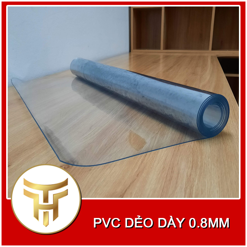 Nhựa PVC Dày 0,8mm | Màng Nhựa PVC Dẻo | Màng PVC Trong | Kính Nhựa Trong Suốt | Tấm Trải Bàn | Trải Giường Chống Thấm