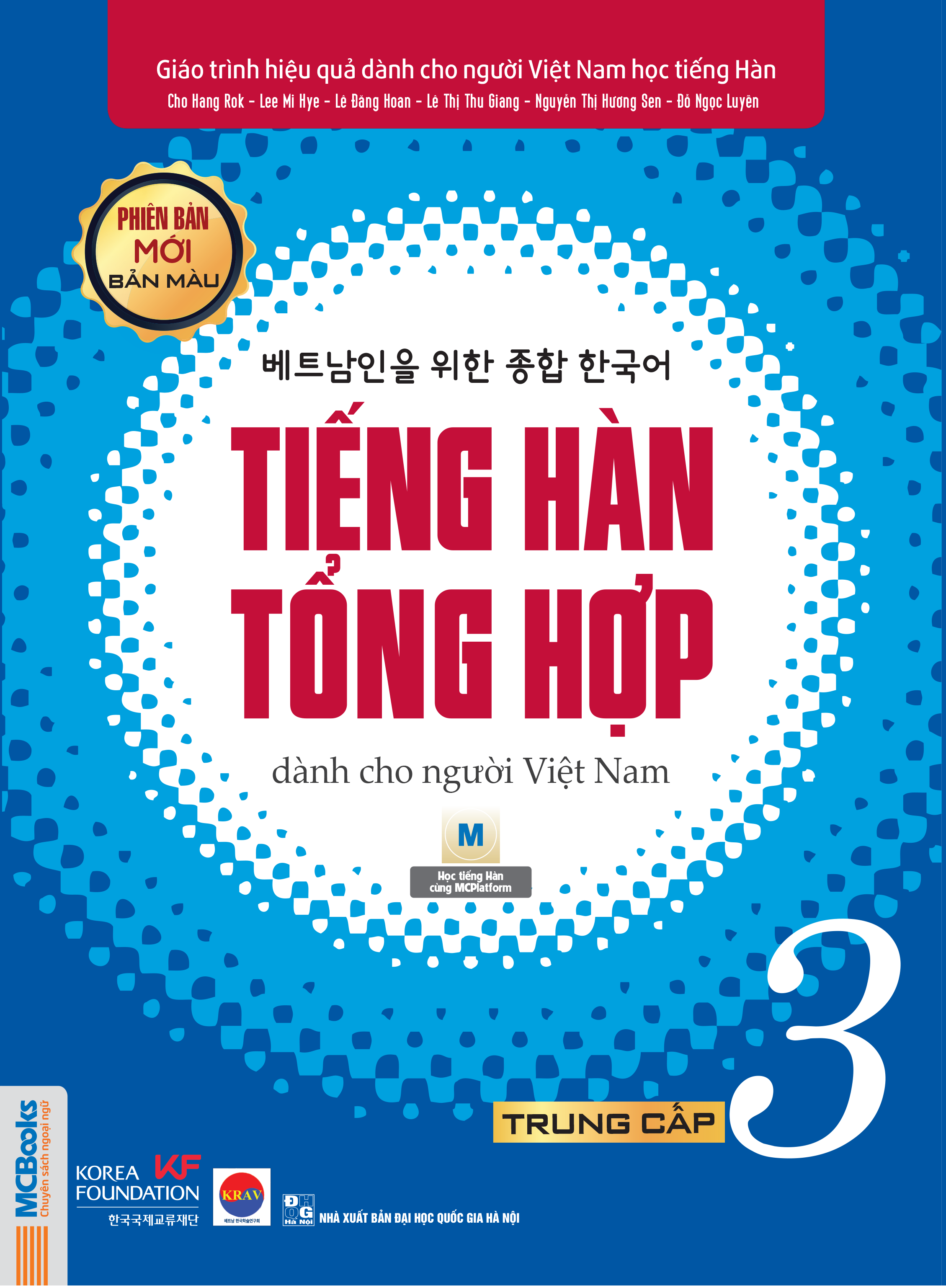 Combo Giáo Trình Tiếng Hàn Tổng Hợp Trung Cấp Dành Cho Người Việt Tập 3 (Sách Giáo Khoa + Sách Bài Tập) - In Màu / Phiên Bản Mới