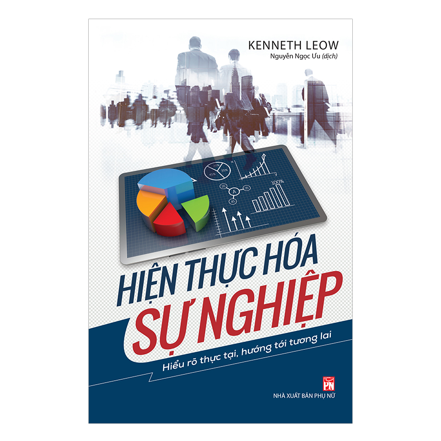 Hiện Thực Hóa Sự Nghiệp (Bìa Mềm)