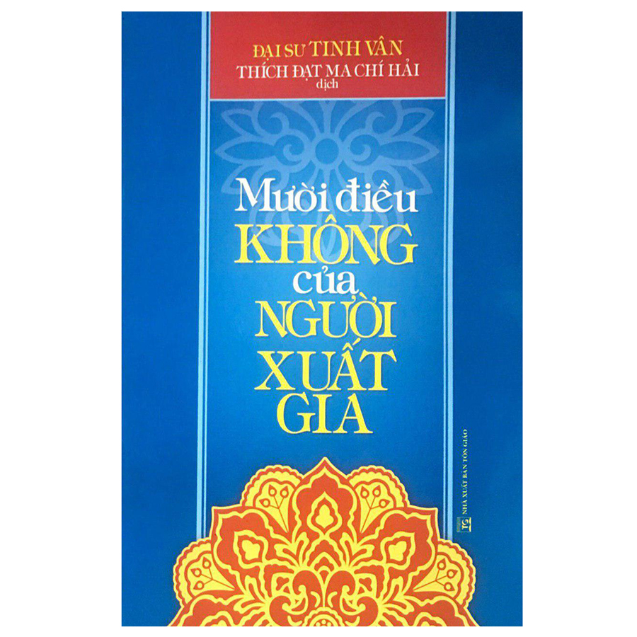 Mười Điều Không Của Người Xuất Gia (Tái Bản)