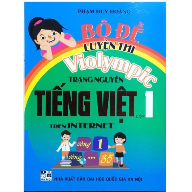 Sách - Bộ Đề Luyện Thi Violympic Trạng Nguyên Tiếng Việt Trên Internet Lớp 1