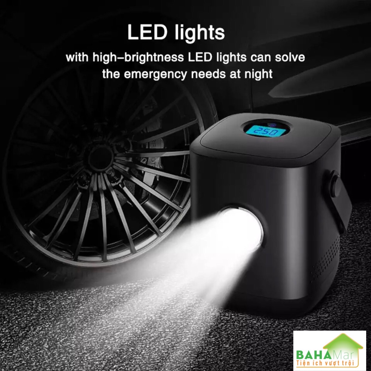 BƠM LỐP Ô TÔ DI ĐỘNG CÓ MÀN HÌNH HIỂN THỊ KỸ THUẬT SỐ - VỪA LÀ ĐÈN LED CHIẾU SÁNG "BAHAMAR"