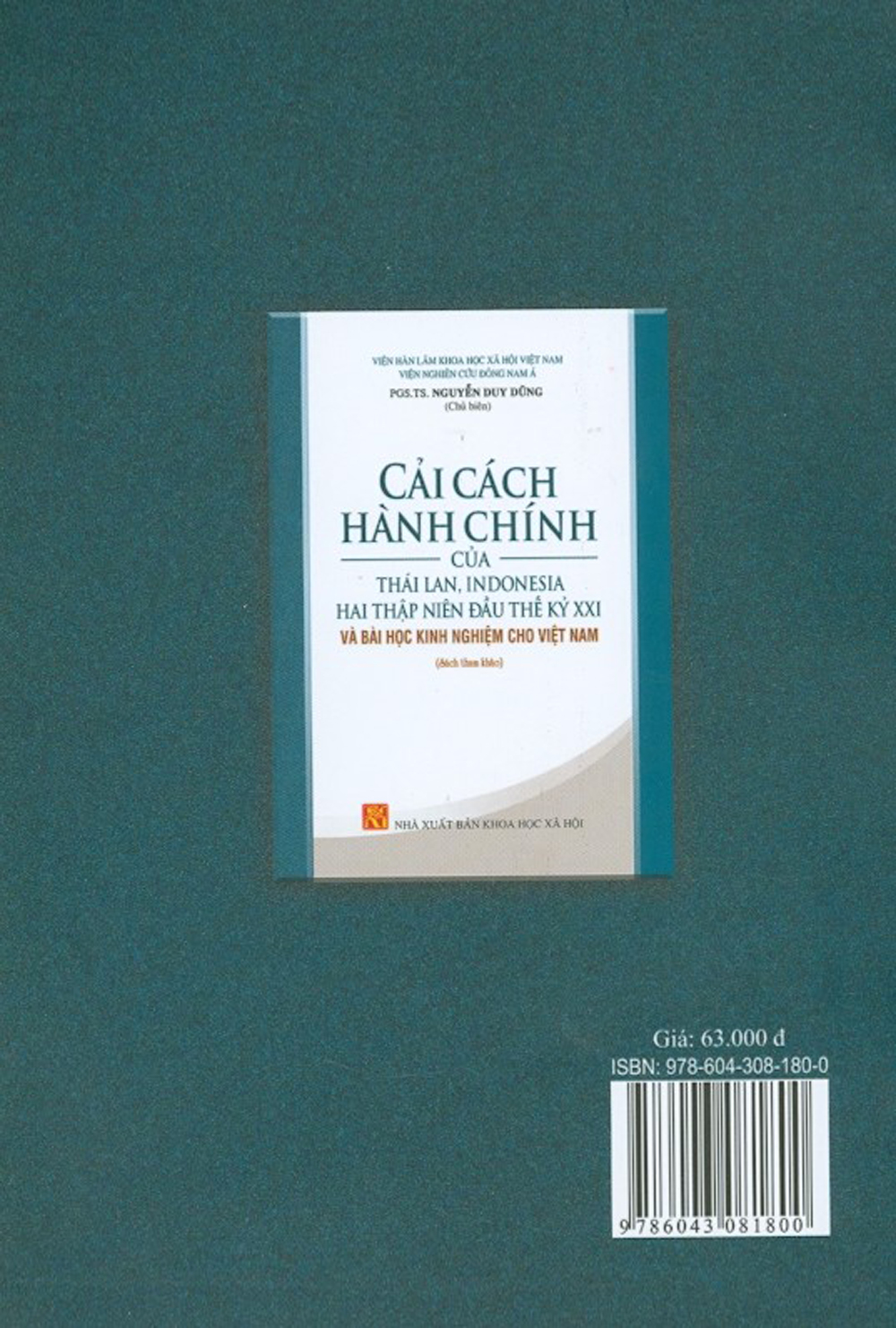 Cải Cách Hành Chính Của Thái Lan, Indonesia Hai Thập Niên Đầu Thế Kỷ Xxi Và Bài Học Kinh Nghiệm Cho Việt Nam (Sách Tham Khảo)