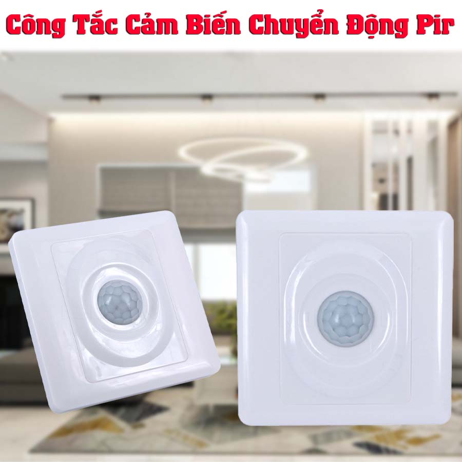 Công tắc cảm biến chuyển động pir 220v 110v tiện dụng điều chỉnh độ sáng và thời gian tùy ý