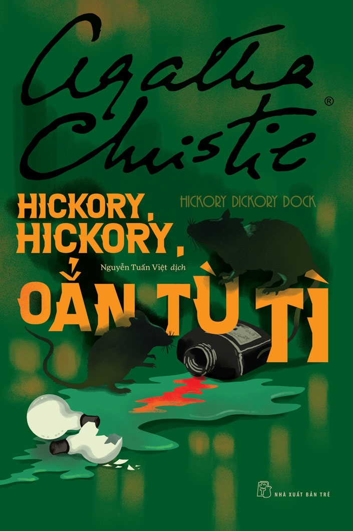 HICKORY, HICKORY, Oẳn Tù Tì (Agatha Christie)