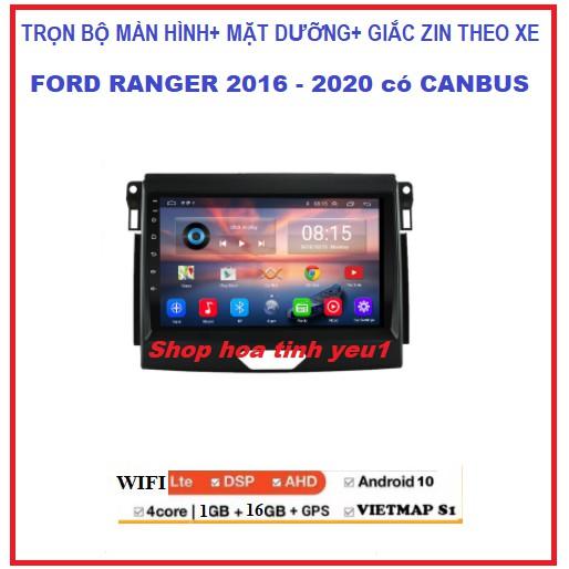 Bộ Màn Hình Android 9 inch.Đầu DVD ô tô Chạy Tiêng Việt cho xe FORD RANGER 2016-2020 tích hợp Camera GPS Chỉ Đường.