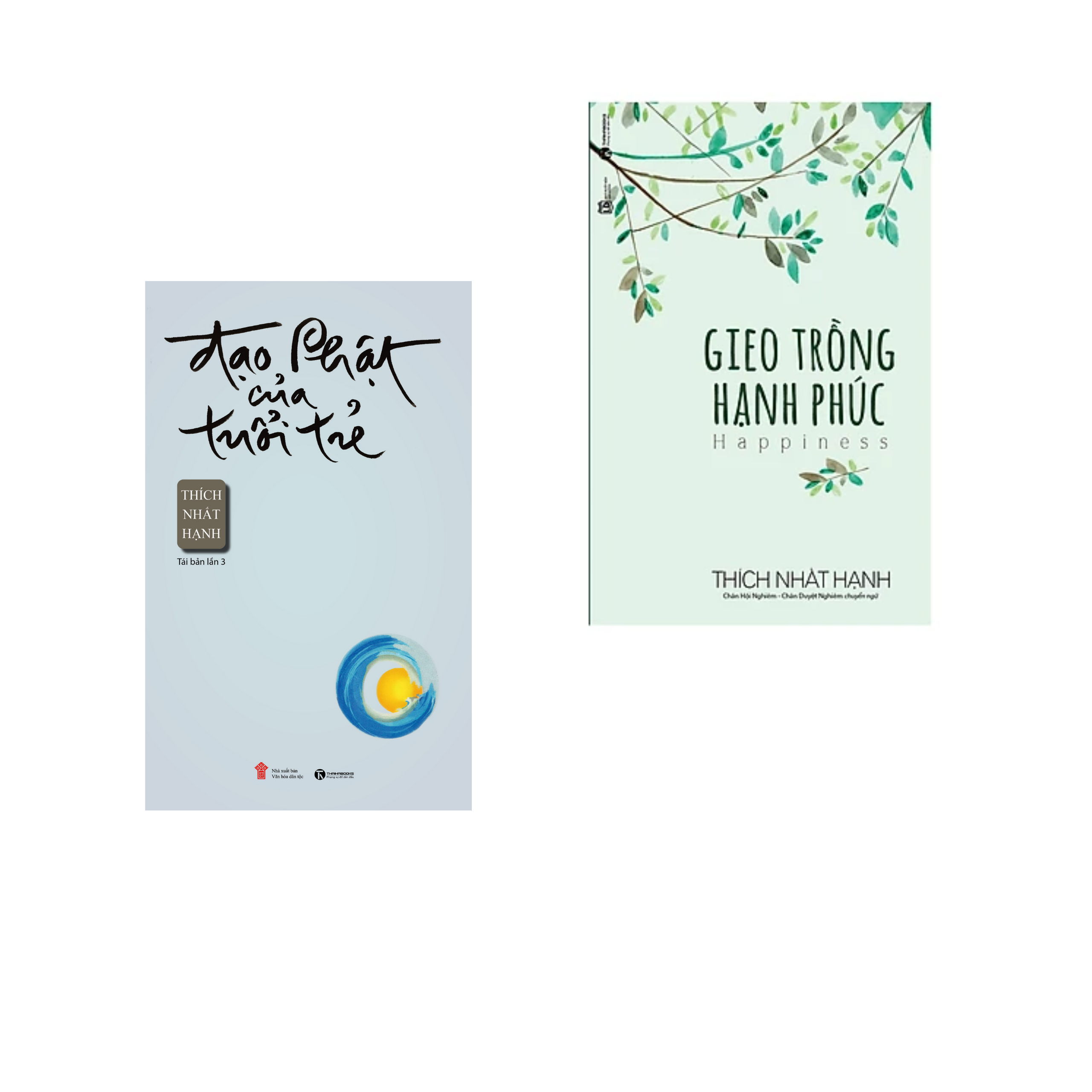Combo Sách Hay Về Cuộc Sống Của Thầy Thích Nhất Hạnh: Gieo Trồng Hạnh Phúc + Đạo Phật Của Tuổi Trẻ/ Tặng kèm Bookmark Happy Life