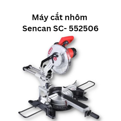 Máy cắt nhôm trượt nghiêng 45° Sencan 552506