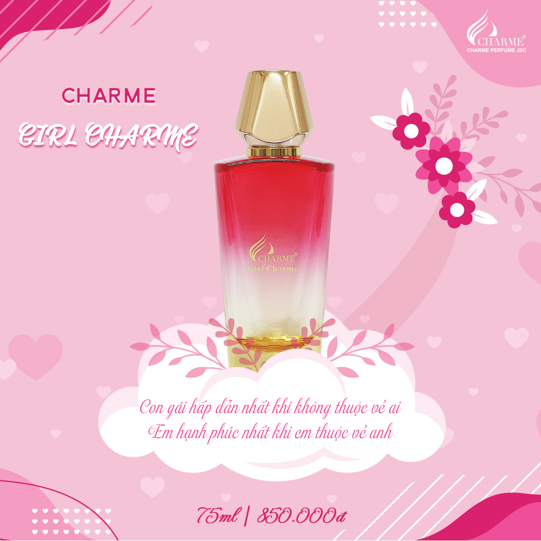 Nước hoa nữ lưu hương lâu, Charme Girl Charme, mùi hương gợi cảm, tinh tế, 75ml