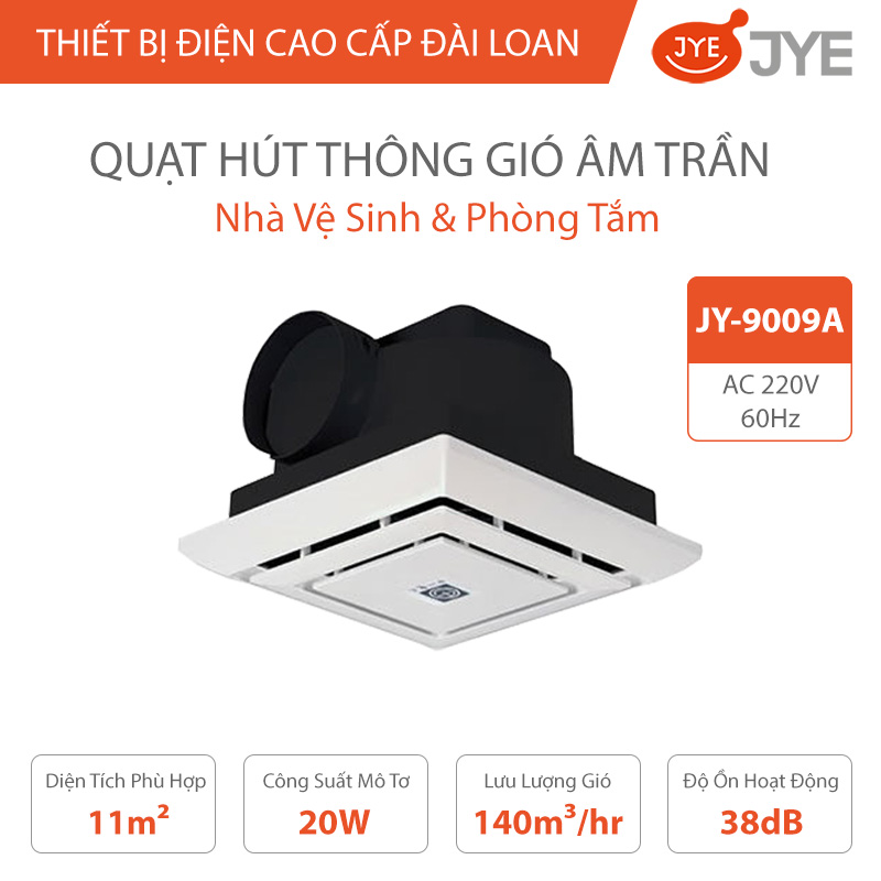 Quạt Hút Thông Gió Gắn Âm Trần JYE (JY-9009A) Công Suất 20W, Ống Thổi Ngang Dùng Cho Nhà Vệ Sinh &amp; Phòng Tắm - Hàng Chính Hãng