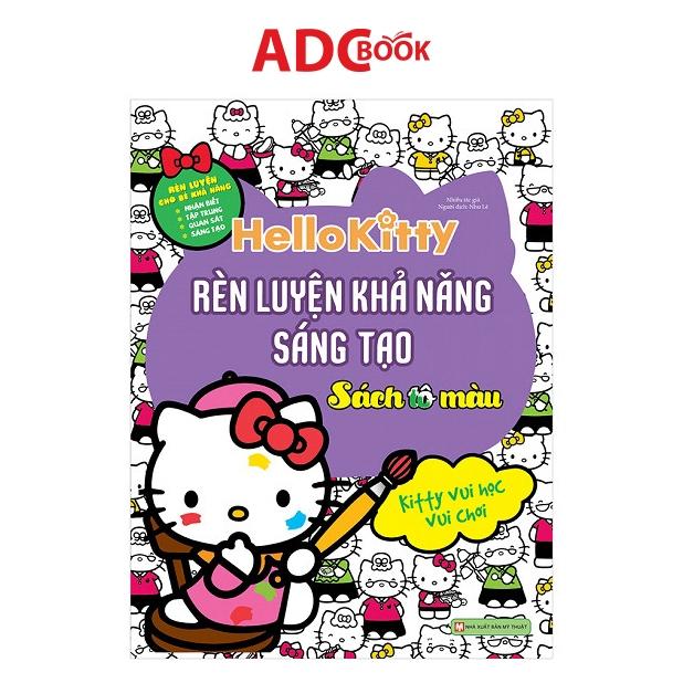 Sách Hello Kitty - Rèn Luyện Khả Năng Sáng Tạo  - Bản Quyền