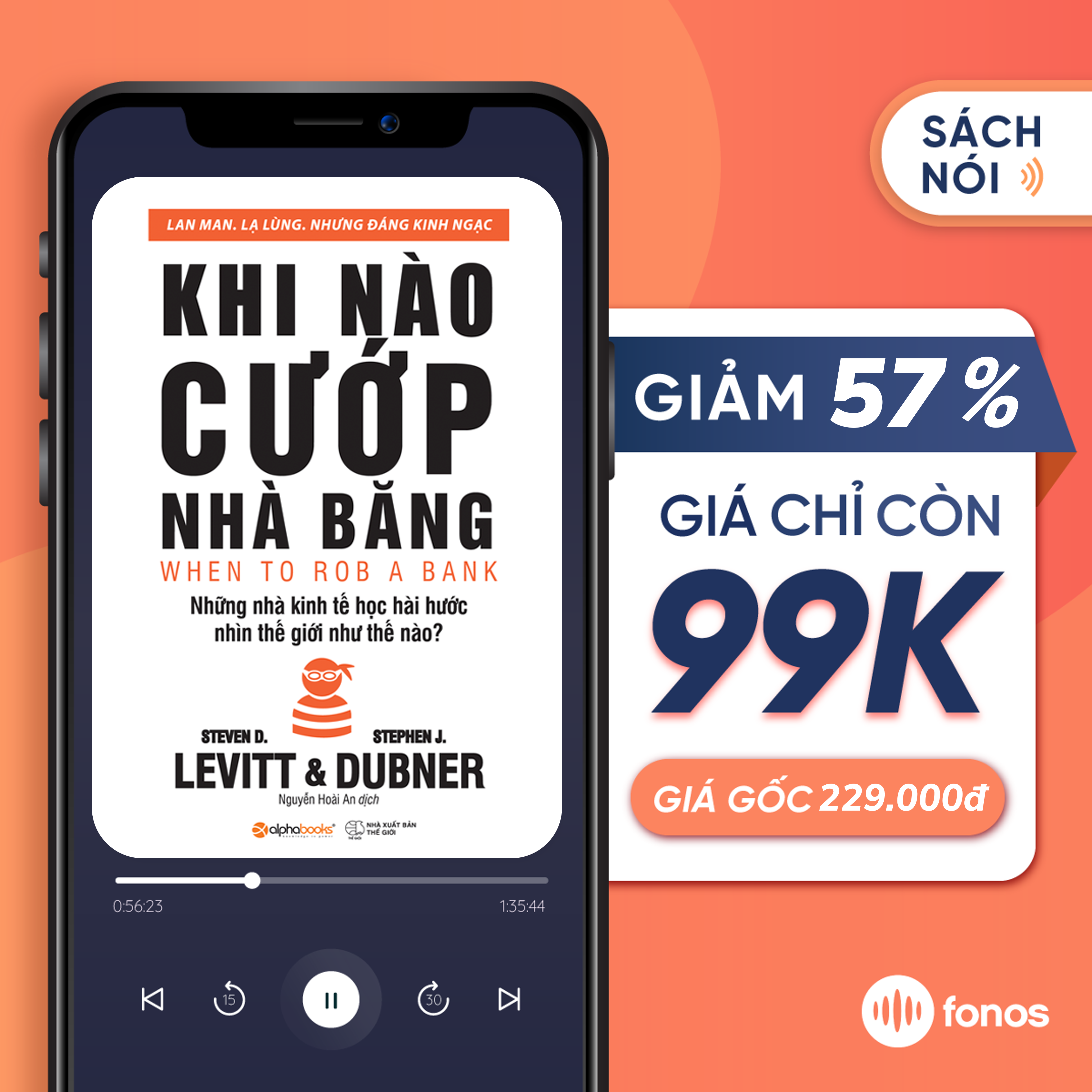 Sách nói Fonos: Khi Nào Cướp Nhà Băng