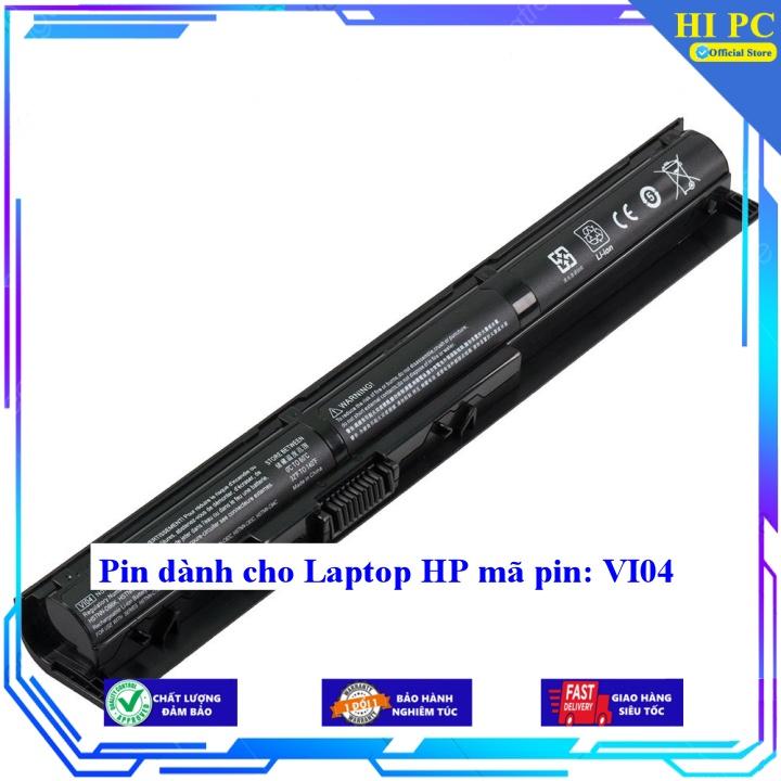 Pin dành cho Laptop HP Serial VI04 - Hàng Nhập Khẩu