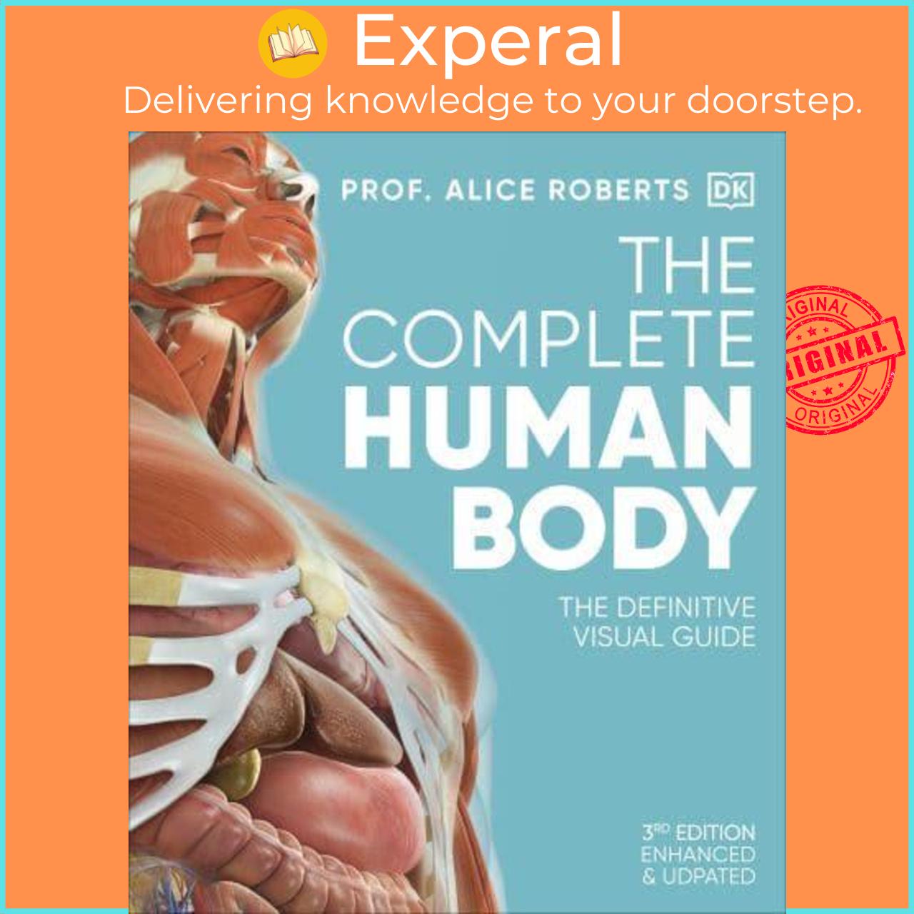 Sách - The Complete Human Body The Definitive Visual Guide by Alice Roberts (UK edition, Hardback)