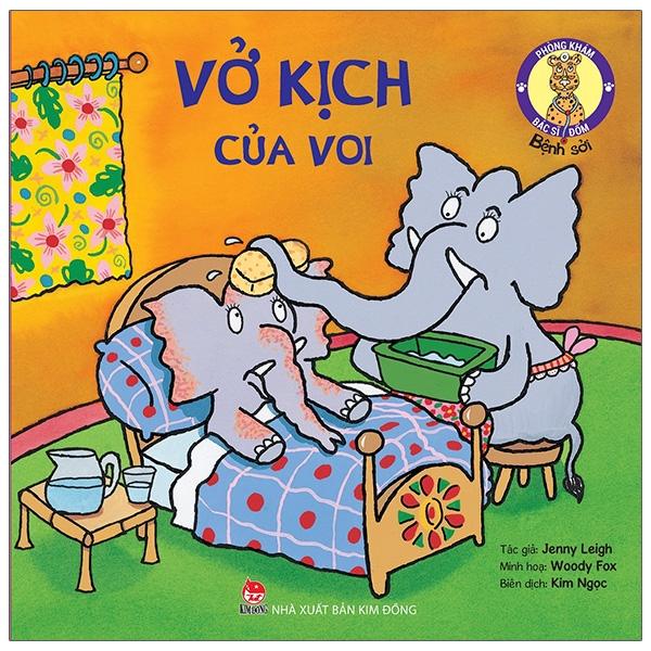 Phòng Khám Bác Sĩ Đốm: Vở Kịch Của Voi - Bệnh Sởi