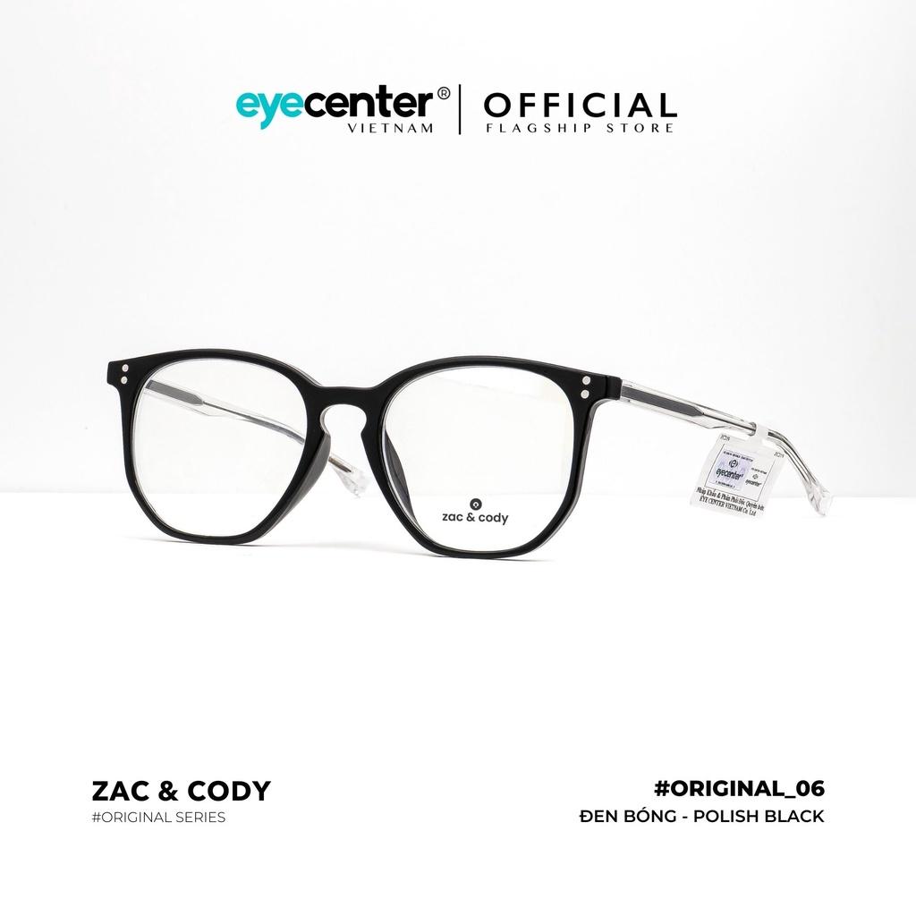 Gọng kính cận nam nữ B06-S chính hãng ZAC CODY lõi thép chống gãy nhập khẩu by Eye Center Vietnam