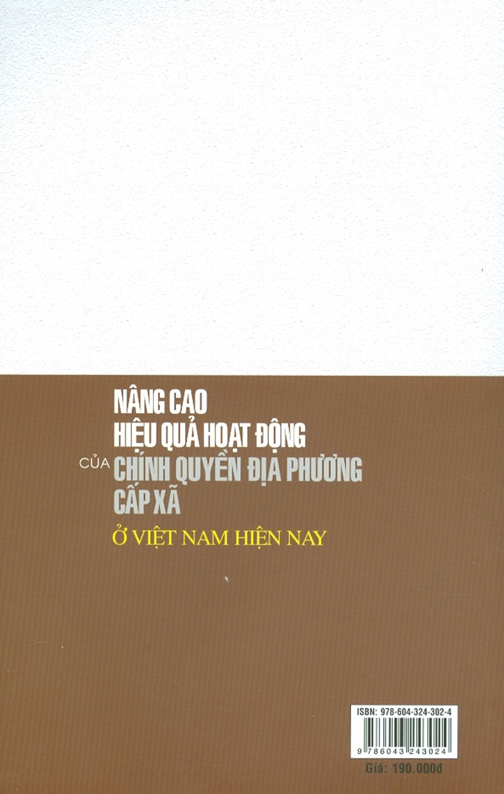 Nâng Cao Hiệu Quả Hoạt Động Của Chính Quyền Địa Phương Cấp Xã Ở Việt Nam Hiện Nay