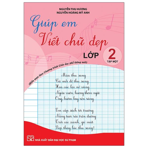 Giúp Em Viết Chữ Đẹp Lớp 2 - Tập 1