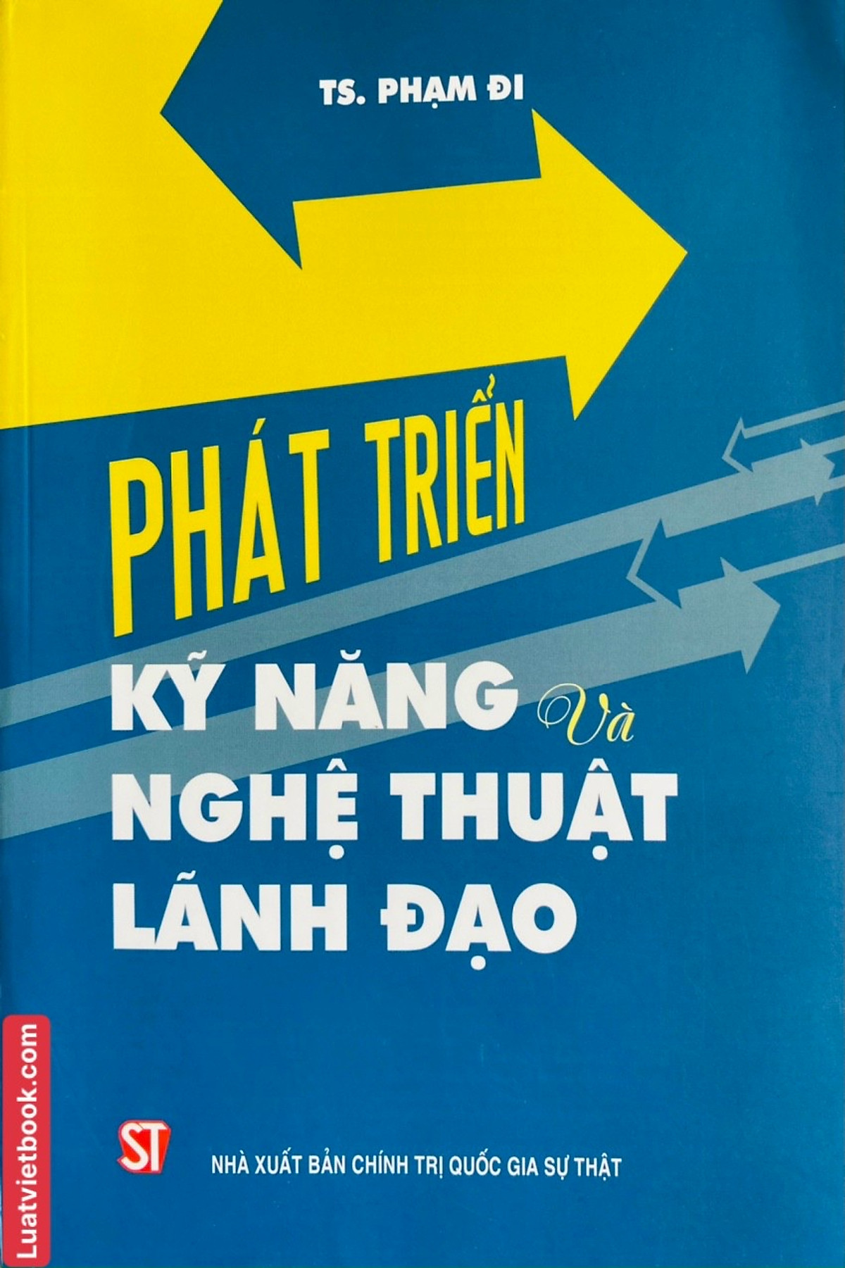 Phát triển kỹ năng và nghệ thuật lãnh đạo