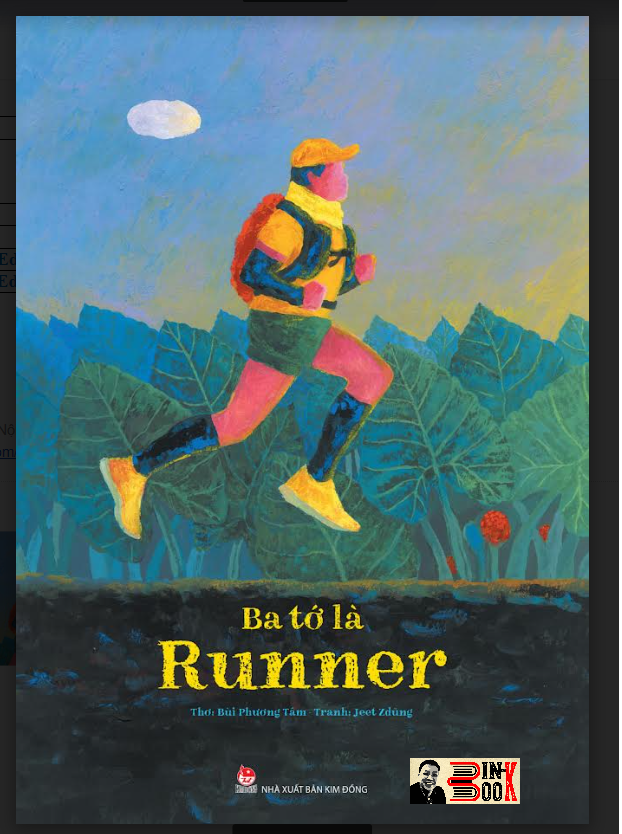 BA TỚ LÀ RUNNER - Bùi Phương Tâm, Jeet Zdũng- NXB Kim Đồng