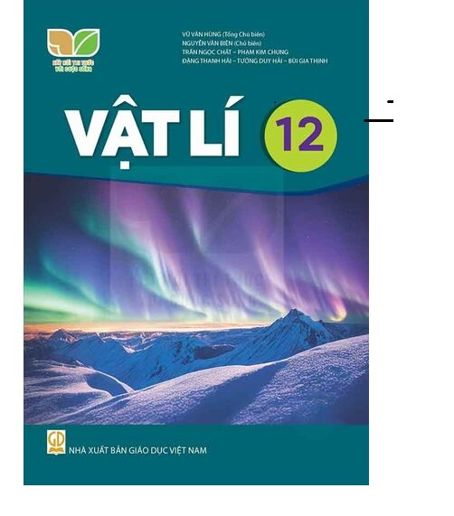 Sách giáo khoa Vật Lí 12- Kết Nối Tri Thức Với Cuộc Sống (Kèm Nilon bọc Sách)