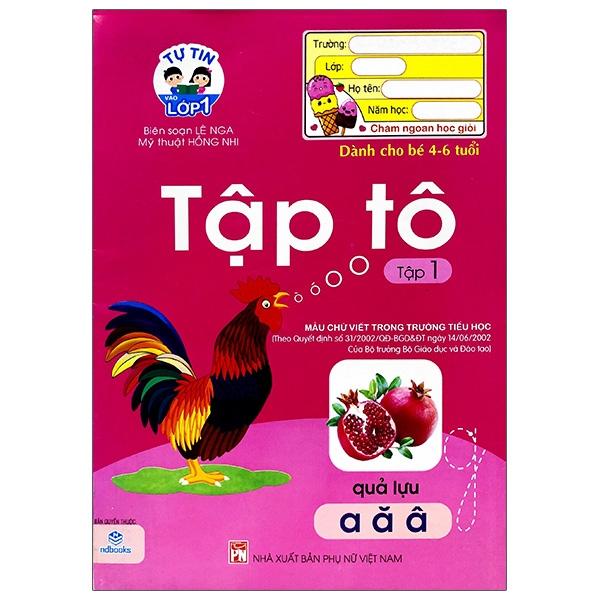 Tự Tin Vào Lớp 1 - Tập Tô - Tập 1