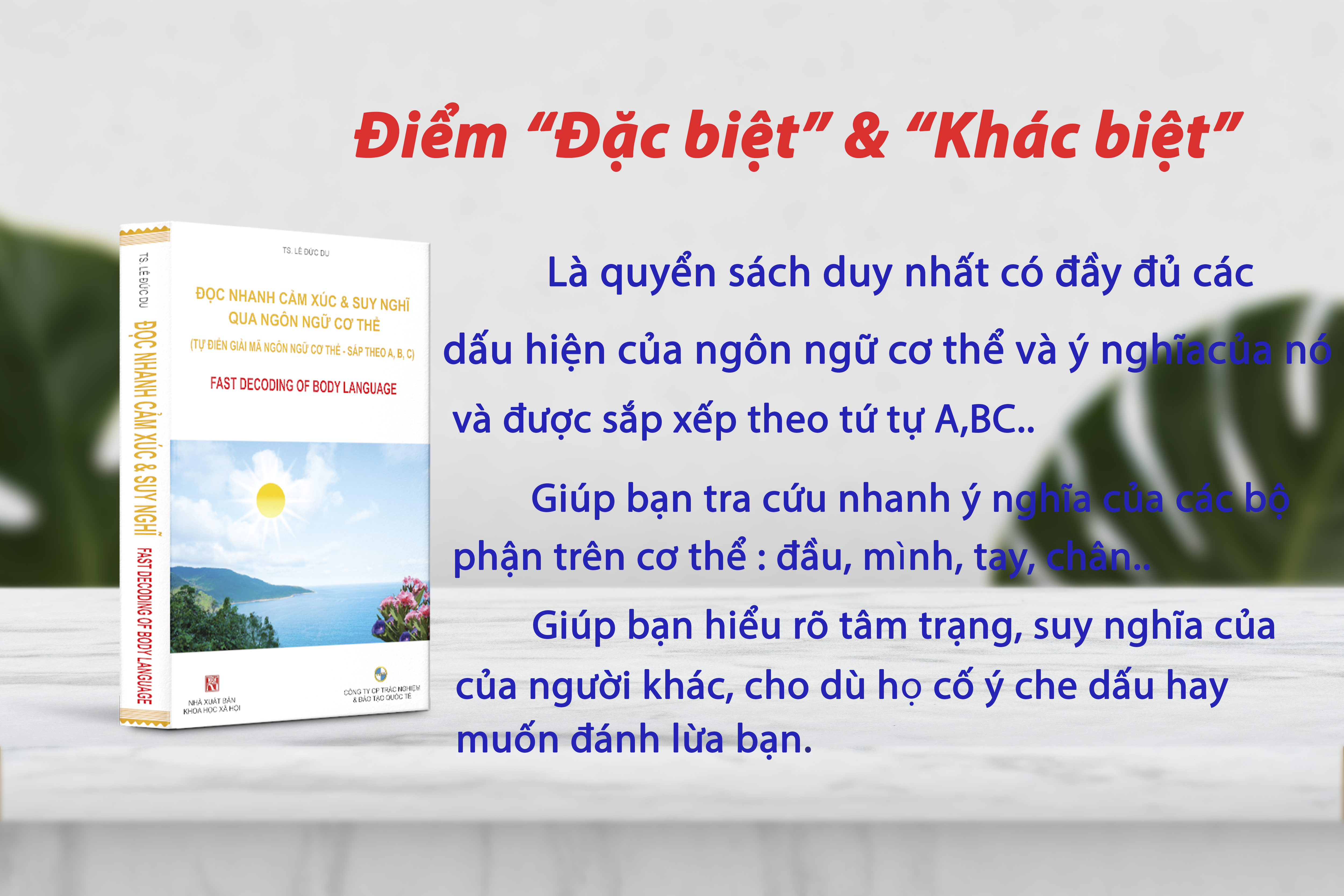 ĐỌC NHANH CẢM XÚC &amp; SUY NGHĨ QUA NGÔN NGỮ CƠ THỂ (Tự điển giải mã ngôn ngữ cơ thể)