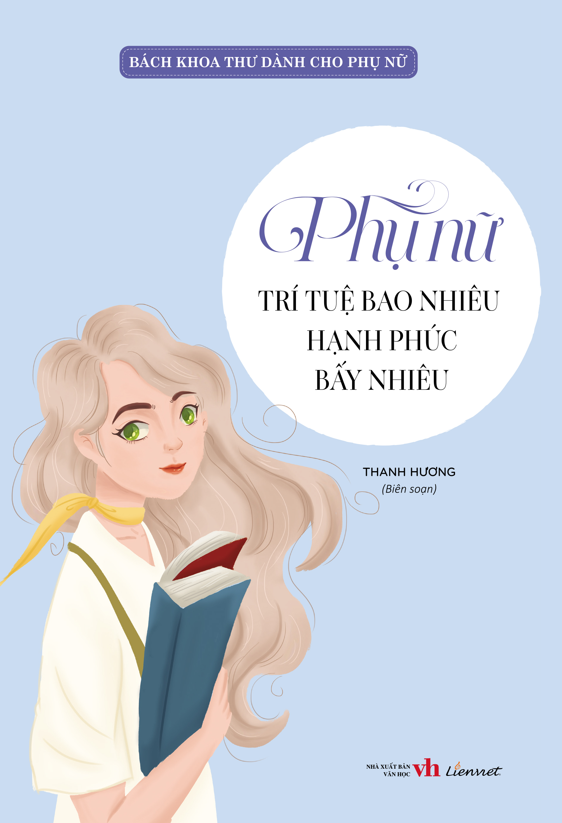 Phụ nữ trí tuệ bao nhiêu hạnh phúc bấy nhiêu