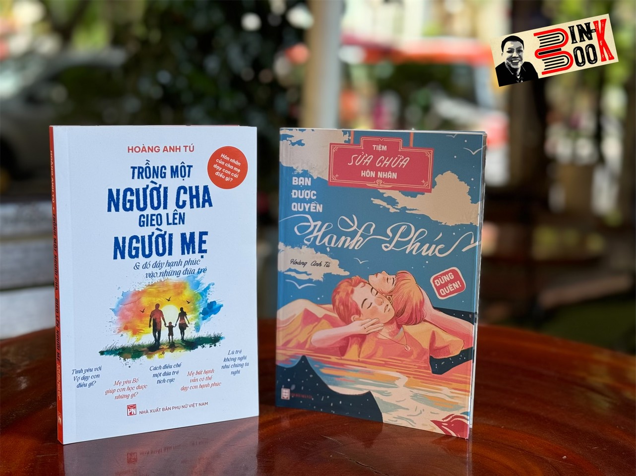 COMBO 2 CUỐN SÁCH GIA ĐÌNH: TRỒNG MỘT NGƯỜI CHA GIEO LÊN NGƯỜI MẸ - TIỆM SỬA CHỮA HÔN NHÂN – Hoàng Anh Tú