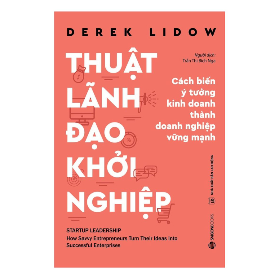 Combo Sách về Thuật Lãnh Đạo Và Quản Trị Dùng Người ( Lãnh Đạo Bằng Câu Hỏi, Thuật Lãnh Đạo Khởi Nghiệp )