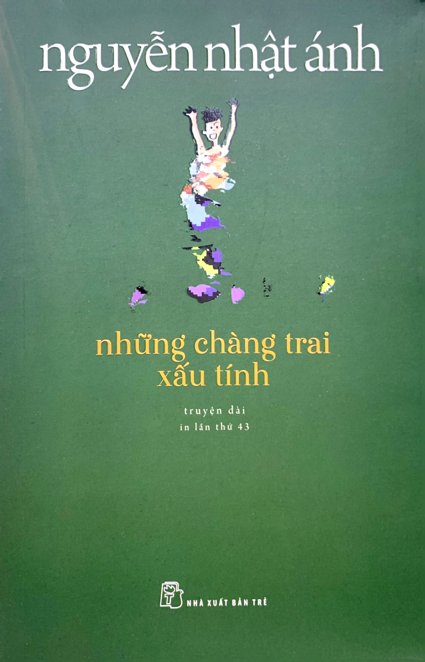 Sách: Những tràng trai xấu tính - Nguyễn Nhật Ánh