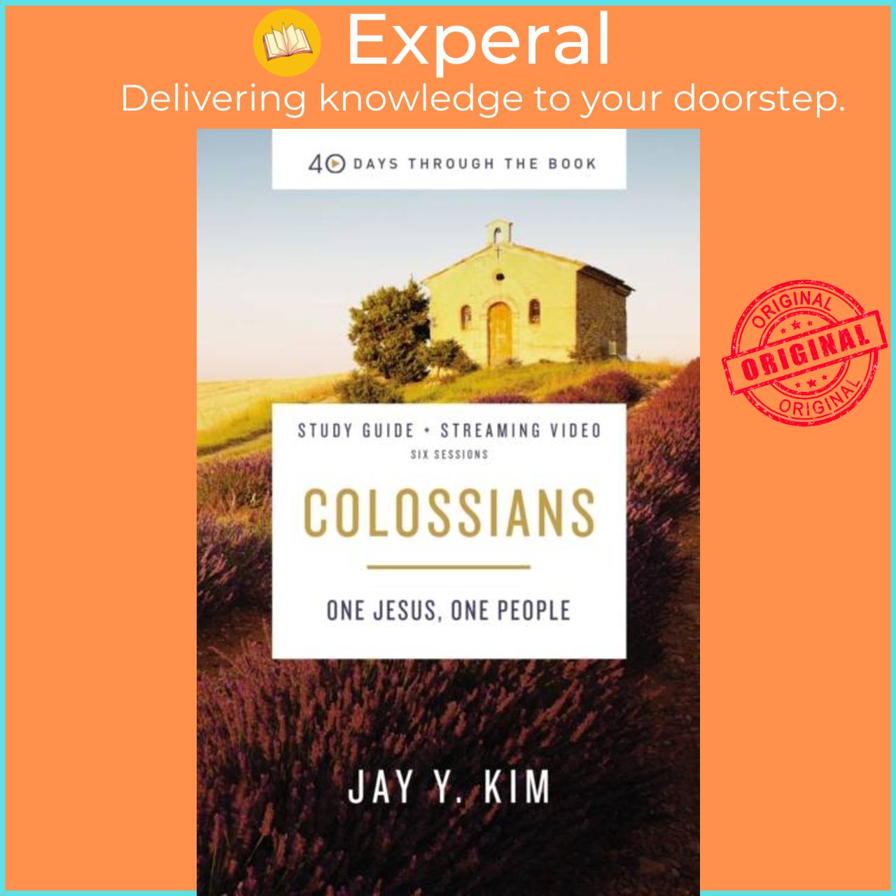 Sách - Colossians Bible Study Guide plus Streaming Video - One Jesus, One People by Jay Y. Kim (UK edition, paperback)